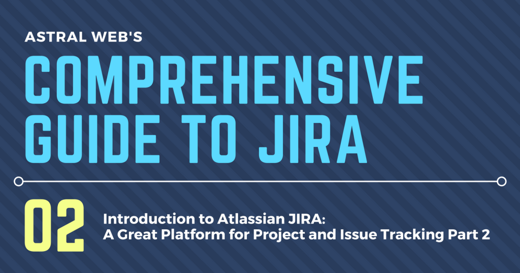 COMPREHENSIVE GUIDE TO JIRA (3)