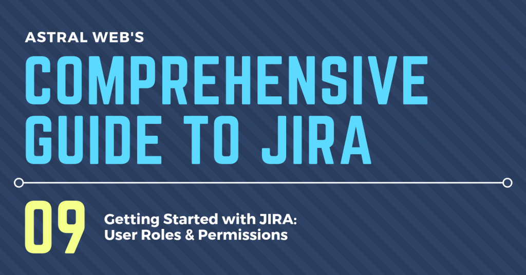 COMPREHENSIVE GUIDE TO JIRA 9